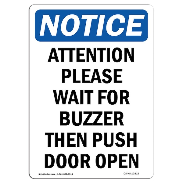 Safety Sign, OSHA Notice, 5" Height, Attention Please Wait For Buzzer Sign, Portrait, 10PK